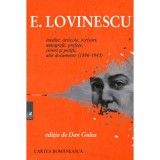 Inedite. Articole, scrisori, autografe, prefete, cereri si petitii, alte documente (1896-1943) - Eugen Lovinescu