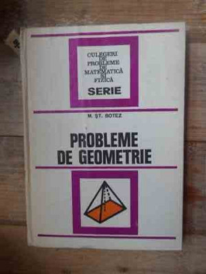 Probleme De Geometrie - M.st. Botez ,536742 foto