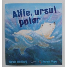 ALFIE , URSUL POLAR de DAVID BEDFORD si KAREN SAPP , 2021