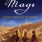 Mystery of the Magi: The Quest to Identify the Three Wise Men
