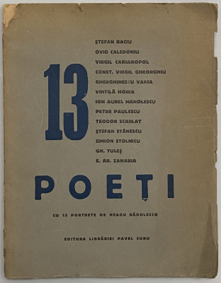 13 poeti Baciu Caledoniu Gheroghiu Vania Horia Manolescu Paulescu Scarlat Tules foto