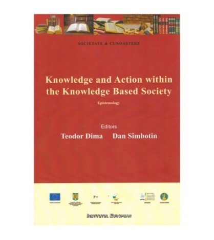 Teodor Dima, Dan Simbotin - Knowledge and Action within the