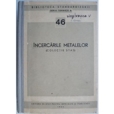 Incercarile metalelor (Colectie Stas)