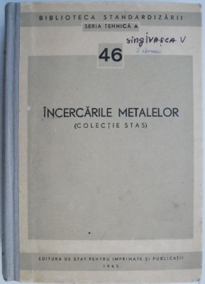 Incercarile metalelor (Colectie Stas) foto