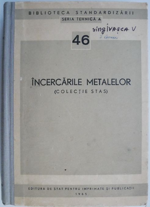 Incercarile metalelor (Colectie Stas)