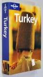 TURKEY by VERITY CAMPBELL ...TOM PARKINSON , GUIDE LONELY PLANET , 2007