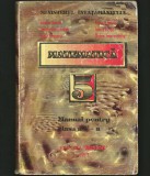 MATEMATICĂ - MANUAL CLASA A V-A - ED. RADICAL 1997 - GEORGE TURCITU, N. GHICIU