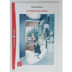 A CHRISTMAS CAROL by CHARLES DICKENS , retold and activities by ELIZABETH FERETTI , illustrated by VERONICA RUFFATO , YOUNG ADULT READERS , STAGE