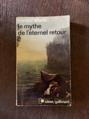 Mircea Eliade Le Mythe de L eternel retour (1969) foto