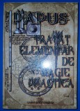Papus - Tratat elementar de magie practică