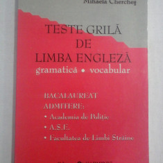 TESTE DE LIMBA ENGLEZA gramatica, vocabular - Mihaela CHERCHES