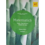 MATEMATICA: TESTE, FISE DE LUCRU, MODELE DE TEZE CLASA A VII-A PARTEA 1-F. ANTOHE, M. ANTONESCU, GH. IACOVI-324102