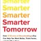 Smarter Tomorrow: How 15 Minutes of Neurohacking Can Help You Work Better, Think Faster, and Get More Done