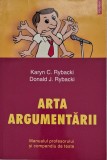 Arta argumentarii. Manualul profesorului si compendiu de teste - Karyn C. Rybacki, Donald J. Rybacki