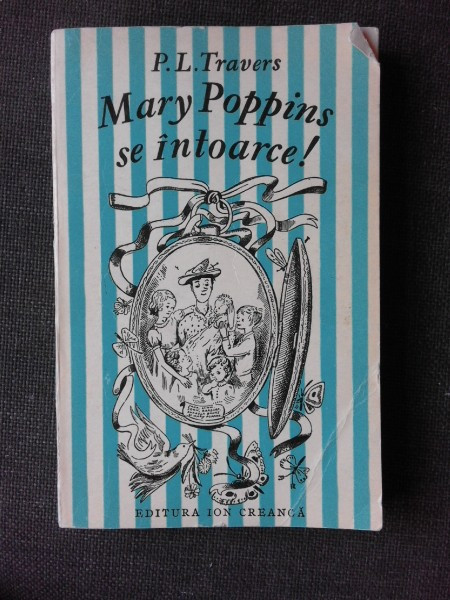 MARY POPPINS SE INTOARCE - P.L. TRAVERS ILUSTRATII DE MARY SHEPARD