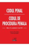 Codul penal. Codul de procedura penala Act. 13 mai 2024 - Petrut Ciobanu, Dragos Bogdan