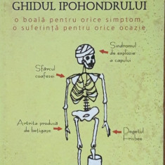 GHIDUL IPOHONDRULUI - JOHN NAISH