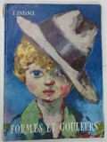 FORMES ET COULEURS , 1946 * ALBUM BOGAT ILUSTRAT , * TEXT IN LIMBA FRANCEZA