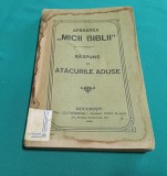 APĂRAREA MICII BIBLII * RĂSPUNS LA ATACURILE ADUSE * 1914 * B