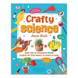 Carte Interactivă "Crafty Science" pentru Copii, 9-12 Ani, Proiecte Craft &amp; STEAM, Peste 20 Activități Științifice