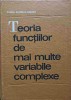 TEORIA FUNCTIILOR DE MAI MULTE VARIABILE COMPLEXE-CABIRIA ANDREIAN CAZACU-252368