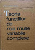 TEORIA FUNCTIILOR DE MAI MULTE VARIABILE COMPLEXE-CABIRIA ANDREIAN CAZACU-252368