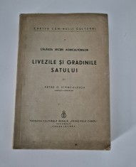 Carte veche Petre Stanculescu Livezile si gradinile satului