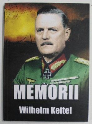 MEMORII de WILHELM KEITEL , 2018 foto