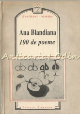 100 De Poeme - Ana Blandiana foto
