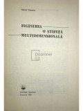 Mihail Florescu - Ingineria - o stiinta multidimensionala (Editia: 1982)