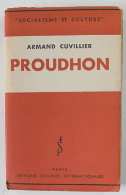 PROUDHON par ARMAND CUVILLIER , 1937 foto