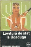 Lovitura de stat la Ugadugu Gerard de Villiers Roman Editura Tinerama 2004 190 pagini