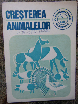 CRESTEREA ANIMALELOR DOCUMENTARE CURENTA NR 5 1981 foto