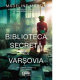 Biblioteca secreta din Varsovia - Carmen Ion, Madeline Martin