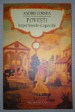 ANDREI CORNEA - POVEȘTI IMPERTINENTE ȘI APOCRIFE
