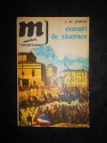 I. M. Ștefan - Ceasuri de răscruce. Din cronica dramatica a unor momente...