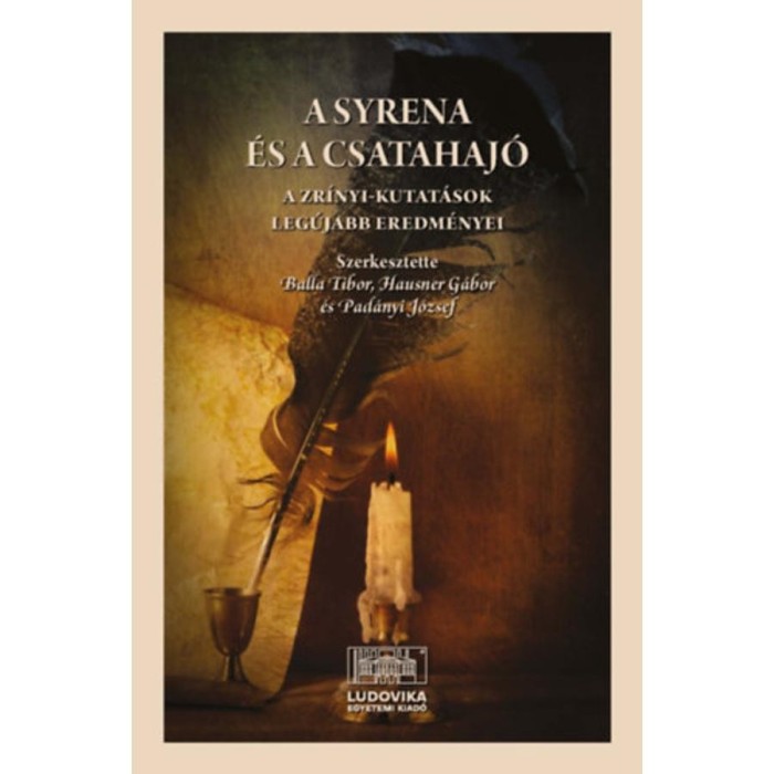A Syrena &eacute;s a csatahaj&oacute; - A Zr&iacute;nyi-kutat&aacute;sok leg&uacute;jabb eredm&eacute;nyei