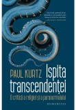 Ispita transcendentei, Humanitas