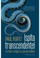 Ispita transcendentei - Paul Kurtz - Humanitas