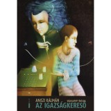 Az Igazs&aacute;gkereső - V&aacute;logatott &iacute;r&aacute;sok - Aniszi K&aacute;lm&aacute;n