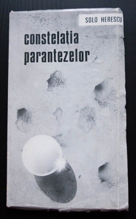 Solo Herescu - Constelația parantezelor (Tel-Aviv, 1972)
