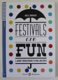 FESTIVALS ARE FUN by ANGELA TOMKINSON , A JOURNEY THROUGH BRITAIN &#039; S FESTIVALS AND EVENTS , 2018 , CD INCLUS