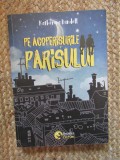 PE ACOPERISURILE PARISULUI de KATHERINE RUNDELL , 2018