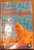 Incursiune in reflexoterapie. Ghid reflexoterapeutic de Ion Chiruta, Vasile Postolica