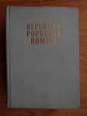 Constantin Daicoviciu - Republica Populara Romana (1960, editie cartonata) foto