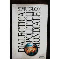 DIALECTICA POLITICII -SILVIU BRUCAN