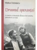 Marius Dobrescu - Drumul sperantei (Editia: 2006)