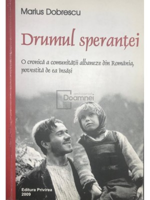 Marius Dobrescu - Drumul sperantei (Editia: 2006) foto