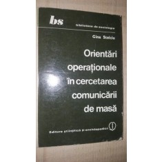 Orientari operationale in cercetarea comunicarii de masa- Gina Stoiciu