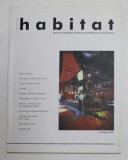 HABITAT , REVISTA , TEHNICI DE AUTOAPARARE IMPOTRIVA PSEUDOARHITECTURII SI PSEUDOARTEI , NR. 8 , AUGUST , 2002